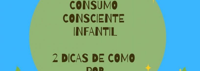 Consumo Consciente Infantil